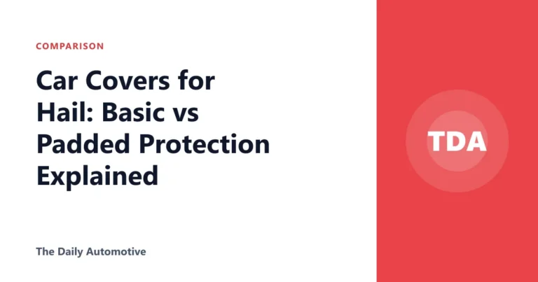 Car Covers for Hail: Basic vs Padded Protection Explained