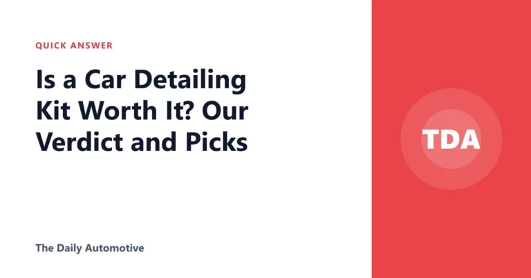 Is a Car Detailing Kit Worth It? Our Verdict and Picks