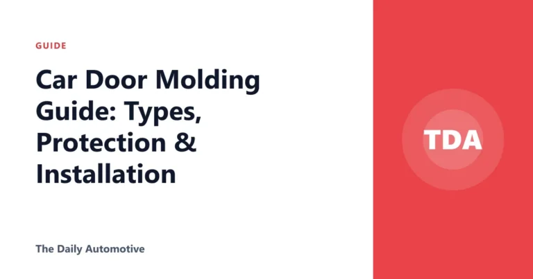 Car Door Molding Guide: Types, Protection & Installation