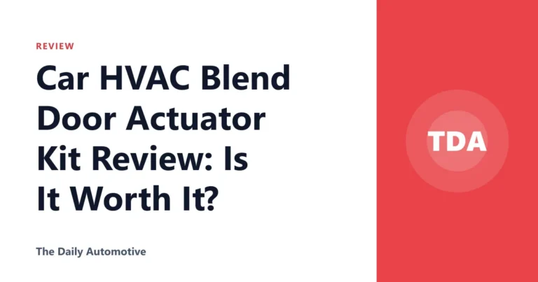 Car HVAC Blend Door Actuator Kit Review: Is It Worth It?