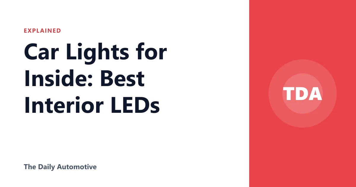 Car Lights for Inside: Best Interior LEDs