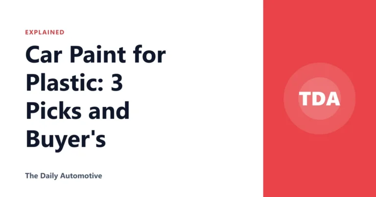 Car Paint for Plastic: 3 Picks and Buyer's