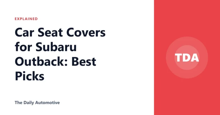 Car Seat Covers for Subaru Outback: Best Picks