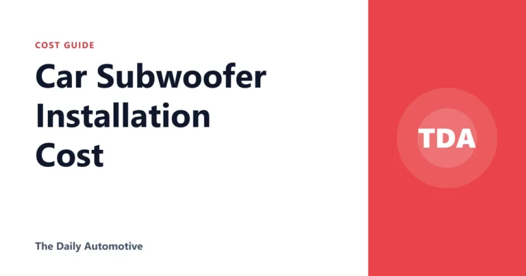 Car Subwoofer Installation Cost