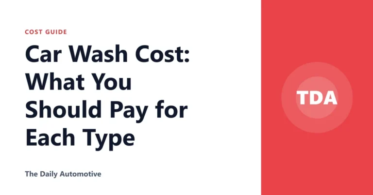 Car Wash Cost: What You Should Pay for Each Type