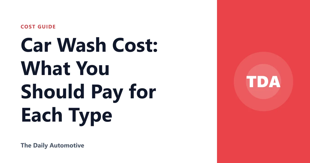 Car Wash Cost: What You Should Pay for Each Type