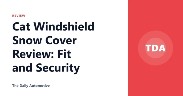 Cat Windshield Snow Cover Review: Fit and Security