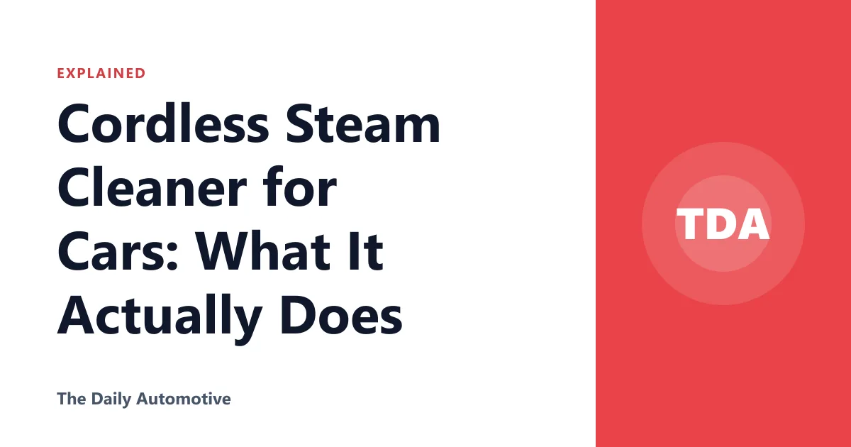 Cordless Steam Cleaner for Cars: What It Actually Does