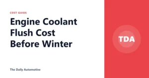 Engine Coolant Flush Cost Before Winter