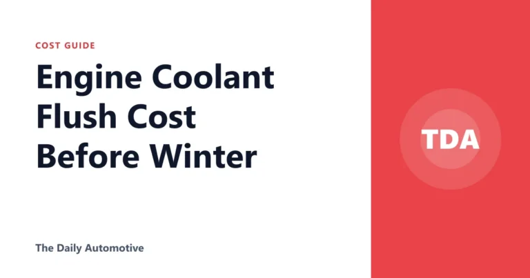 Engine Coolant Flush Cost Before Winter