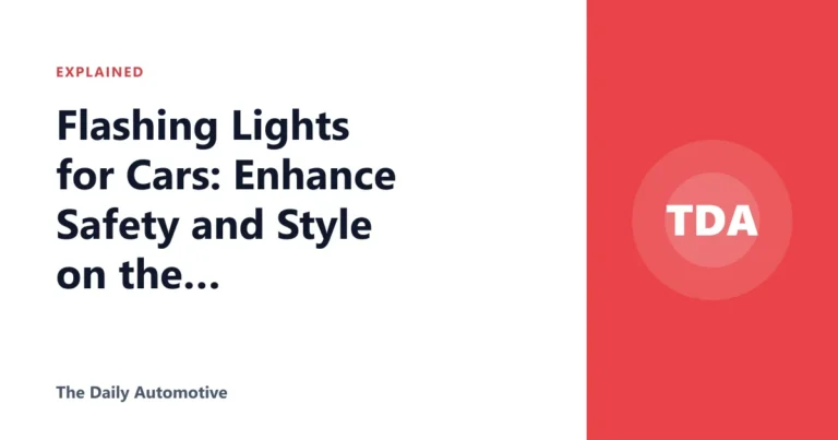 Flashing Lights for Cars: Enhance Safety and Style on the Road