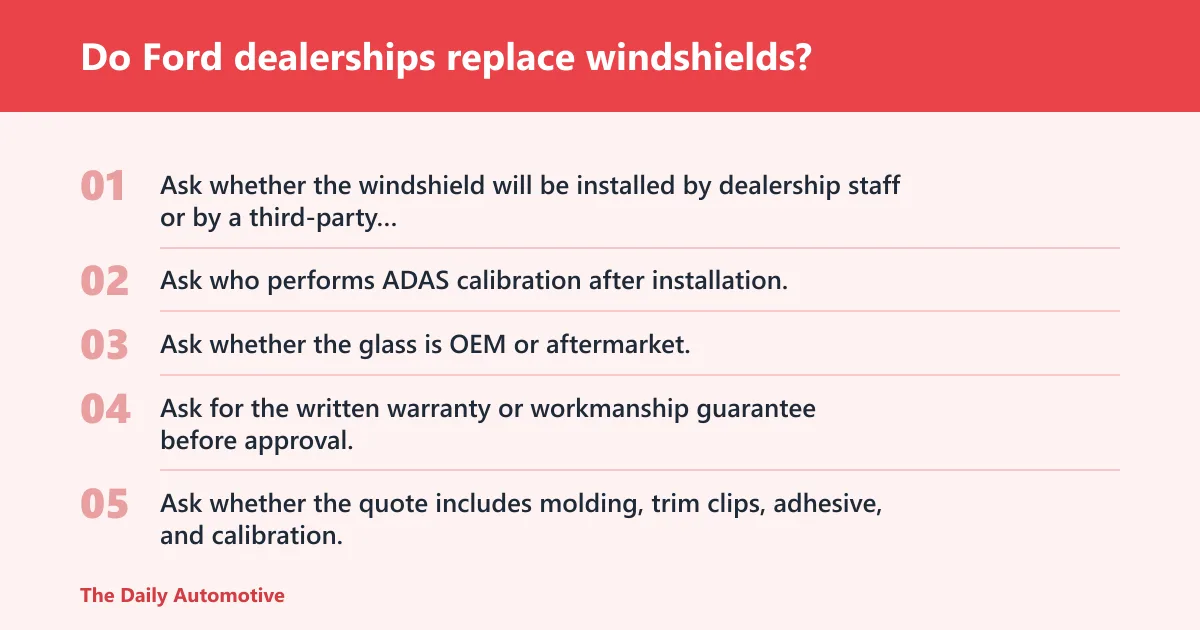 Steps: Do Ford dealerships replace windshields?
