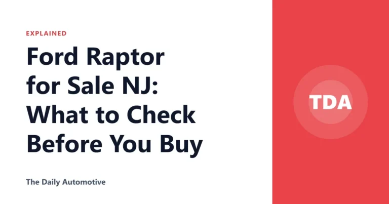 Ford Raptor for Sale NJ: What to Check Before You Buy