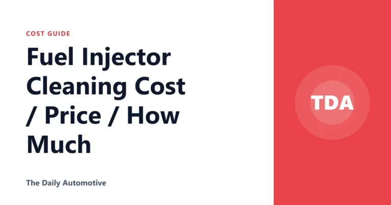 Fuel Injector Cleaning Cost / Price / How Much