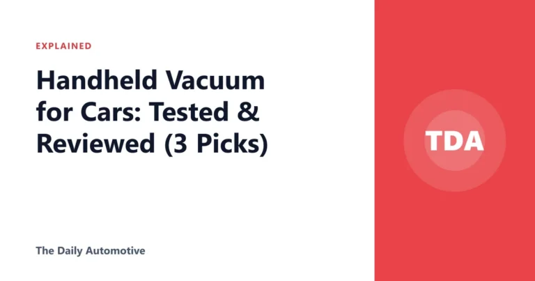 Handheld Vacuum for Cars: Tested & Reviewed (3 Picks)