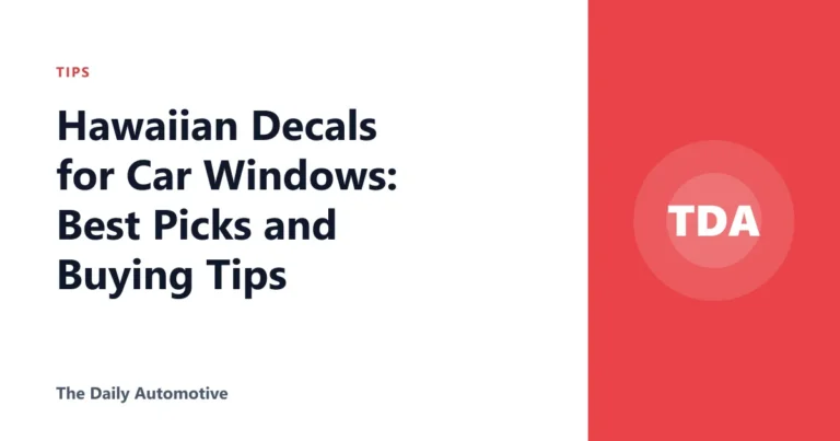Hawaiian Decals for Car Windows: Best Picks and Buying Tips