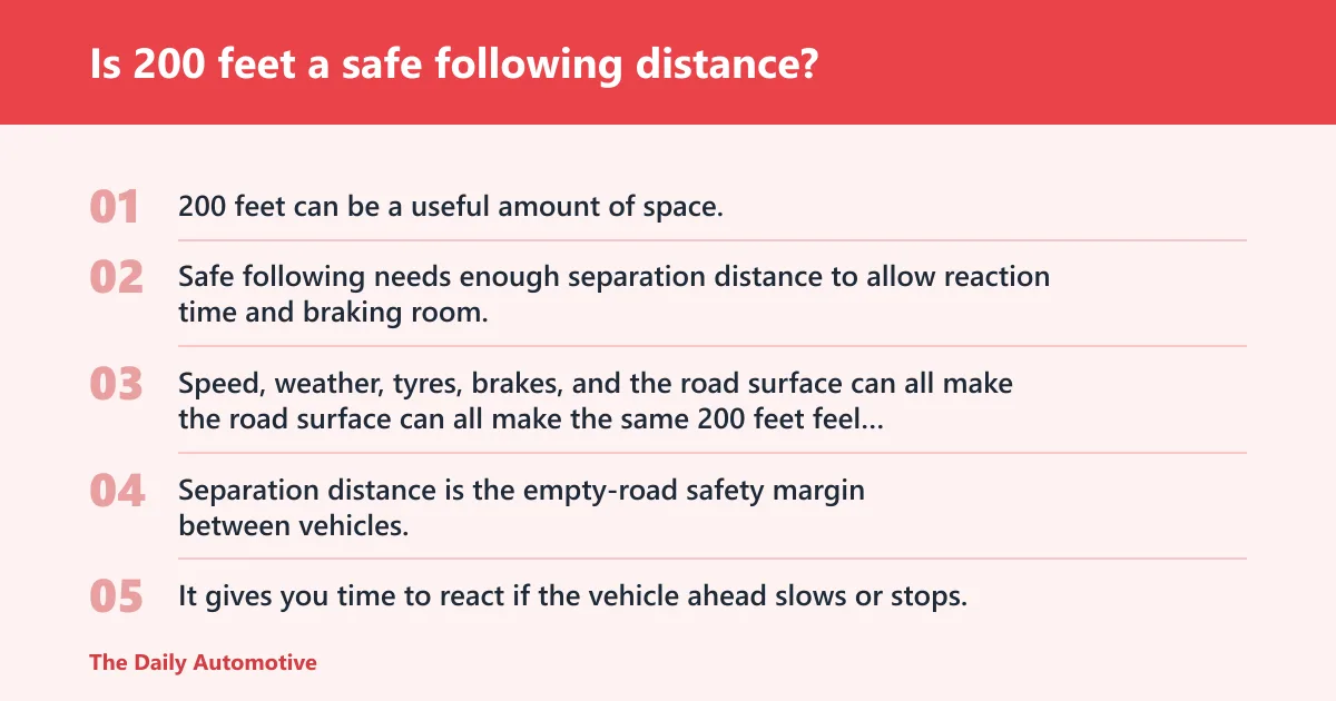 Steps: Is 200 feet a safe following distance?