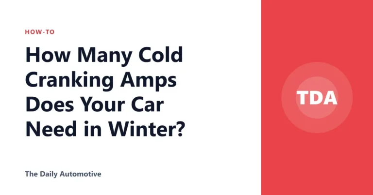 How Many Cold Cranking Amps Does Your Car Need in Winter?