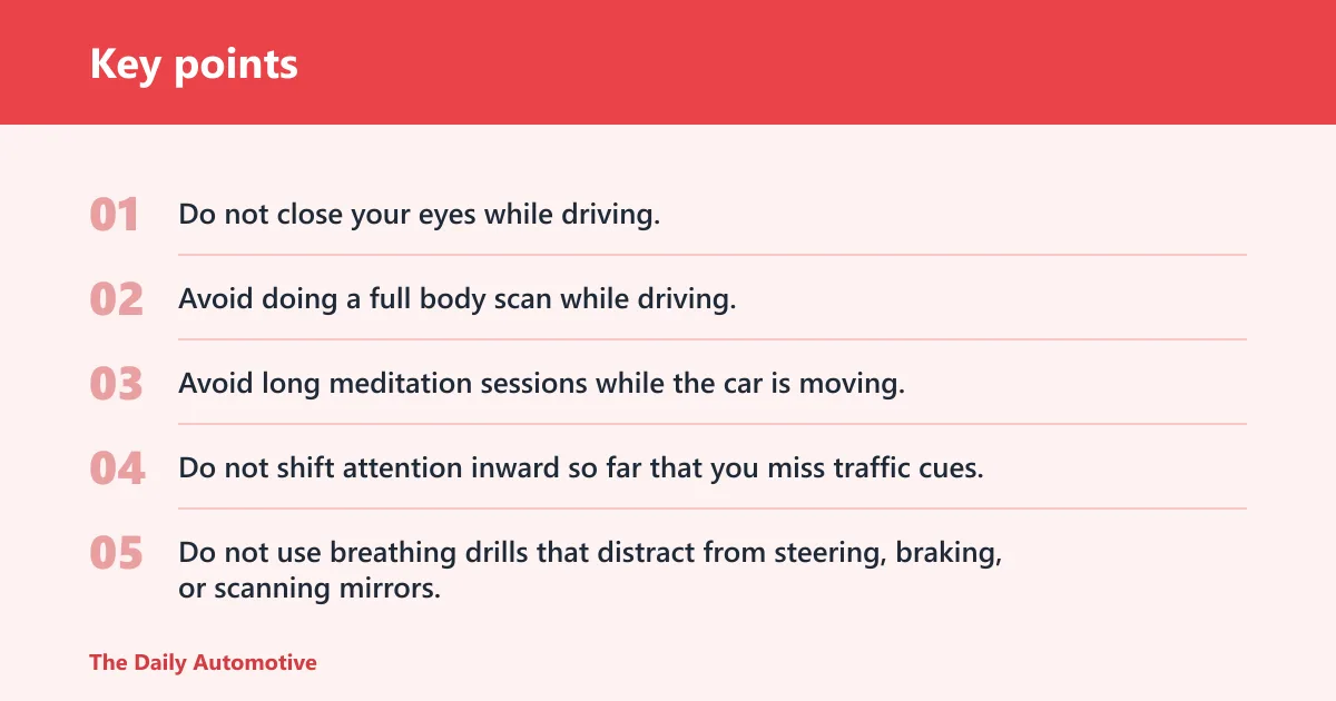 Key points: Which mindfulness practices fit driving, and which do not?