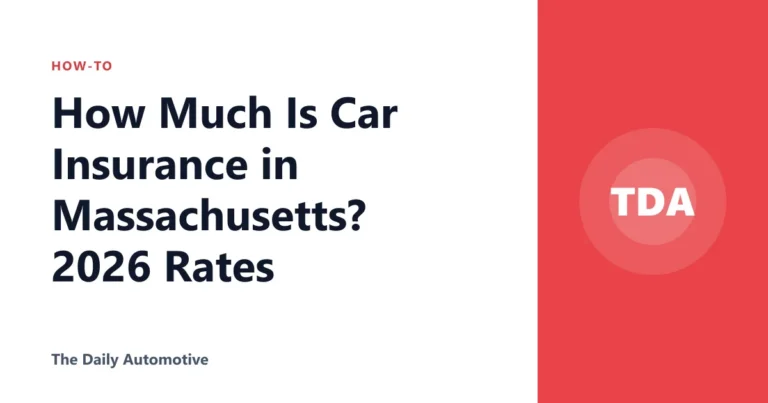 How Much Is Car Insurance in Massachusetts? 2026 Rates