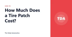 How Much Does a Tire Patch Cost?
