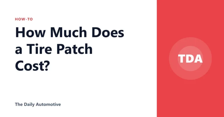 How Much Does a Tire Patch Cost?