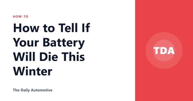 How to Tell If Your Battery Will Die This Winter