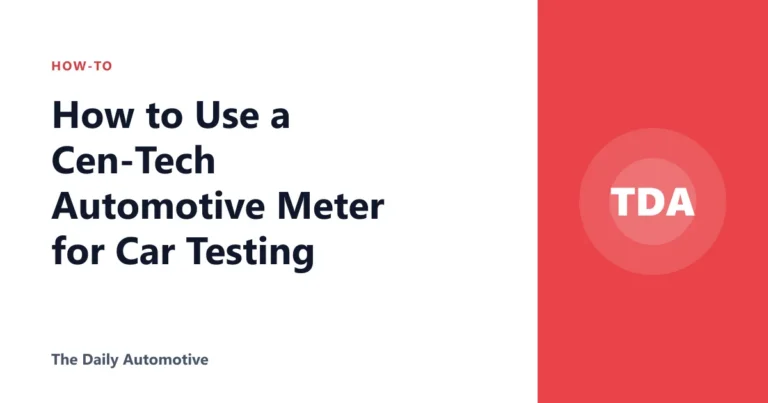 How to Use a Cen-Tech Automotive Meter for Car Testing