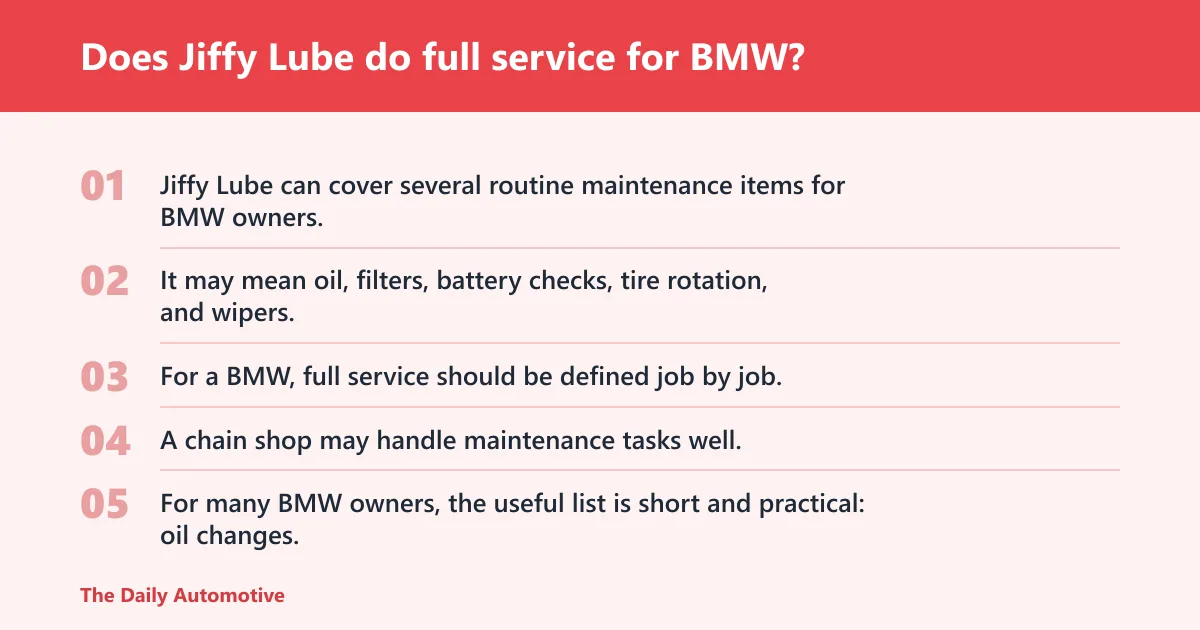 Steps: Does Jiffy Lube do full service for BMW?