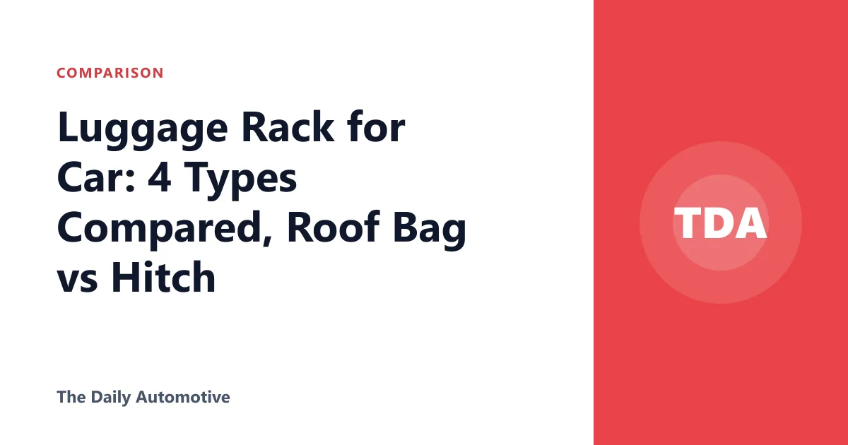 Luggage Rack for Car: 4 Types Compared, Roof Bag vs Hitch