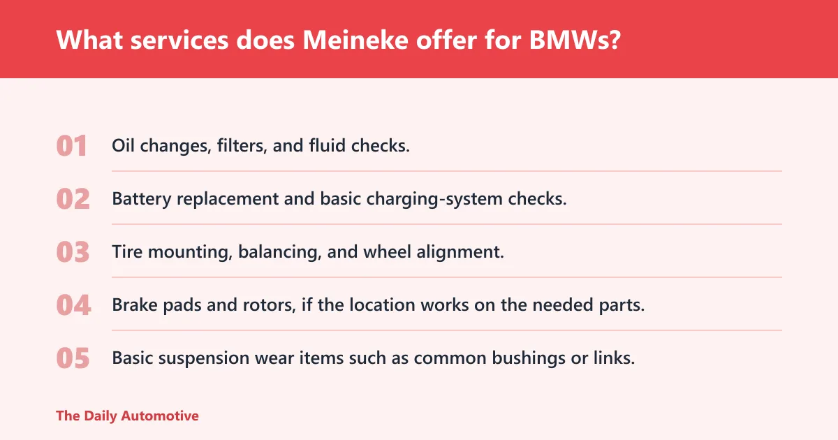 Steps: What services does Meineke offer for BMWs?