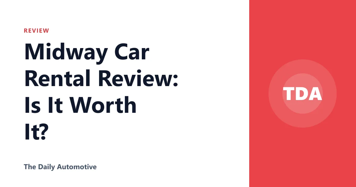 Midway Car Rental Review: Is It Worth It?