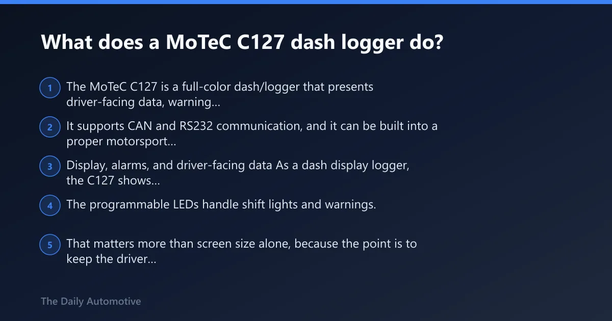 Steps: What does a MoTeC C127 dash logger do?