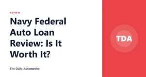 Navy Federal Auto Loan Review: Is It Worth It?