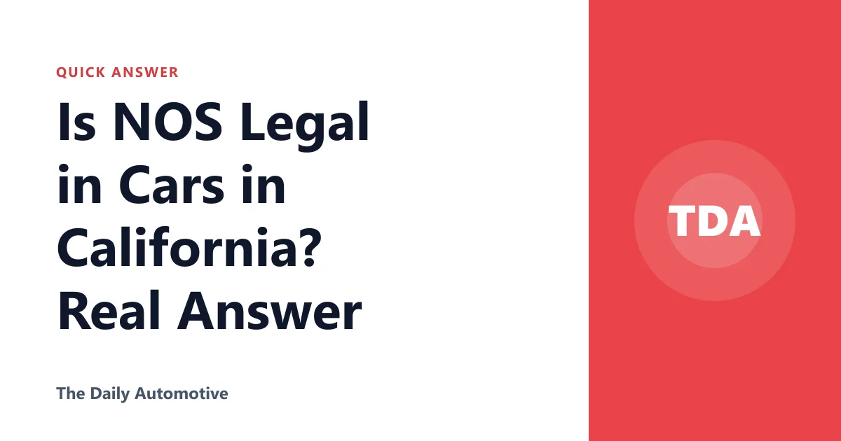 Is NOS Legal in Cars in California? Real Answer
