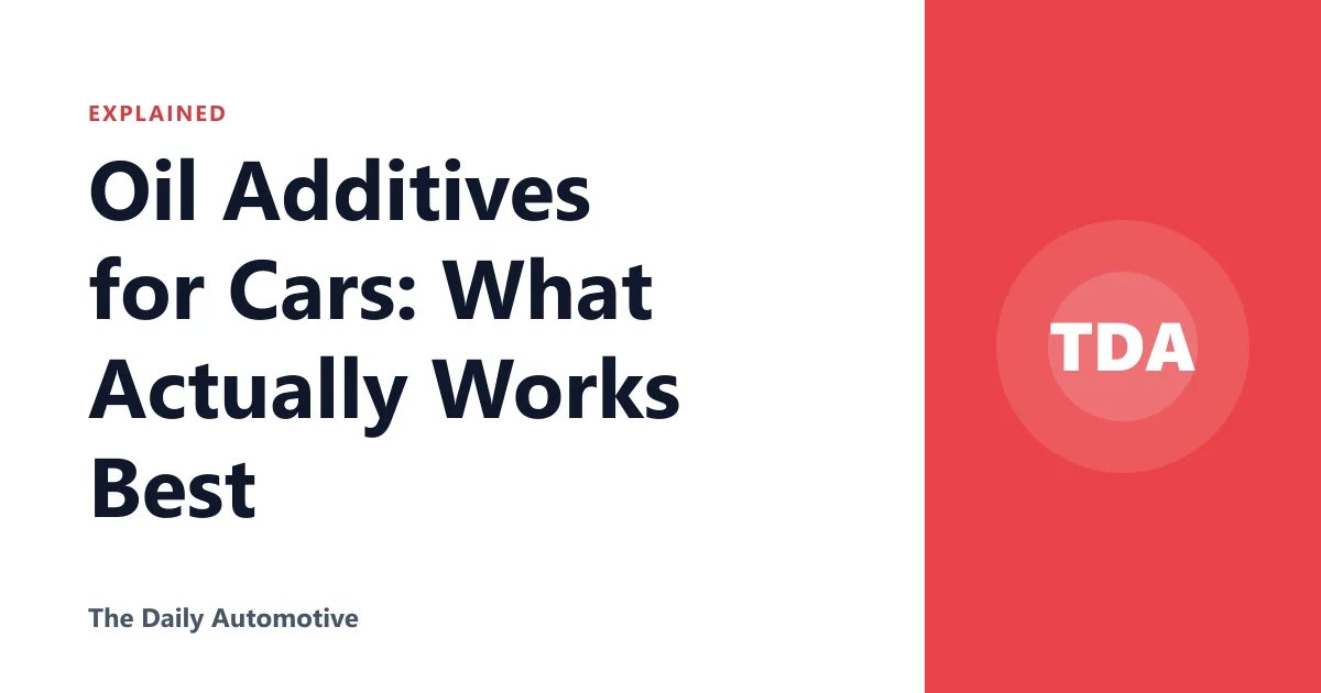 Oil Additives for Cars: What Actually Works Best