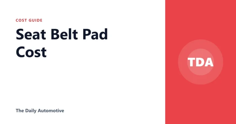 Seat Belt Pad Cost