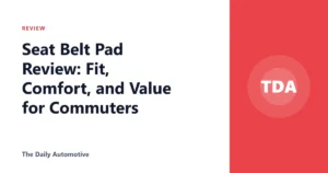 Seat Belt Pad Review: Fit, Comfort, and Value for Commuters