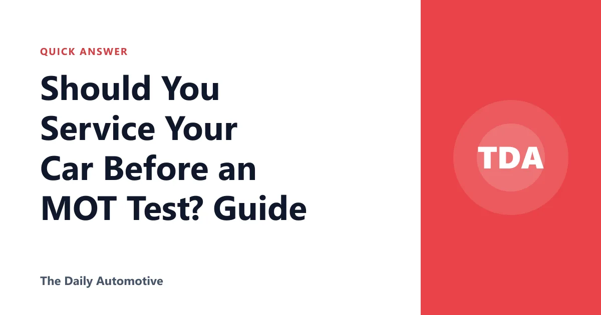 Should You Service Your Car Before an MOT Test? Guide