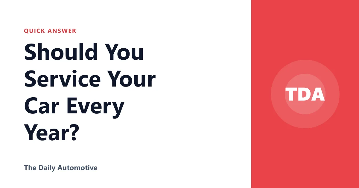 Should You Service Your Car Every Year?