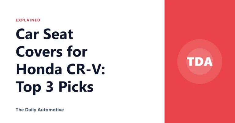 Car Seat Covers for Honda CR-V: Top 3 Picks