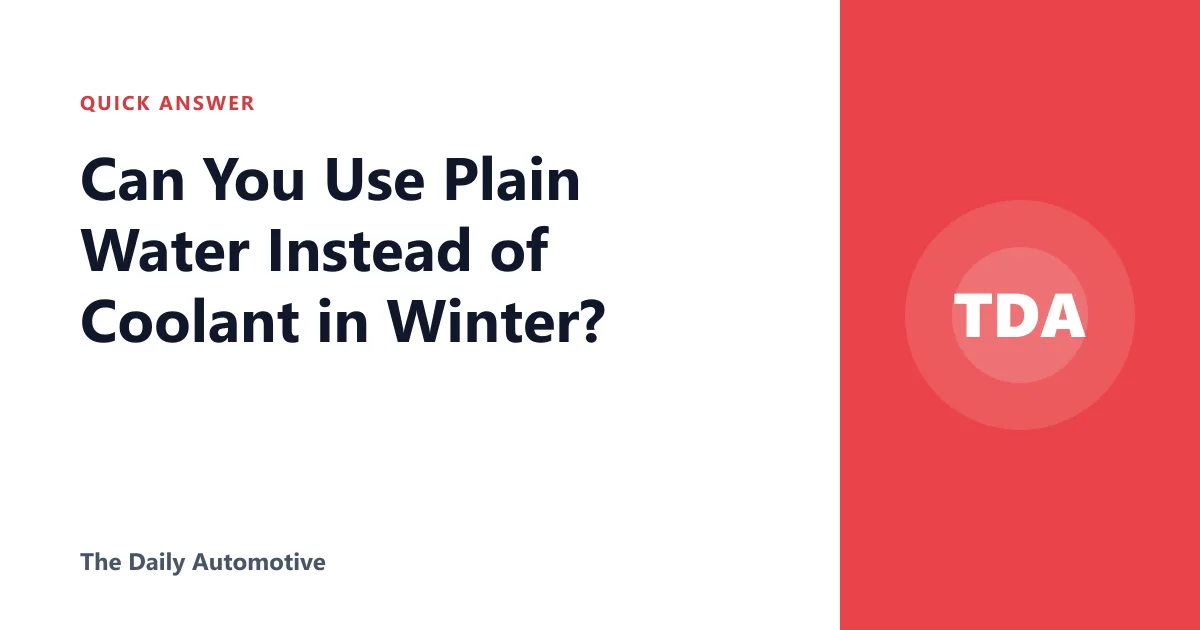 Can You Use Plain Water Instead of Coolant in Winter?