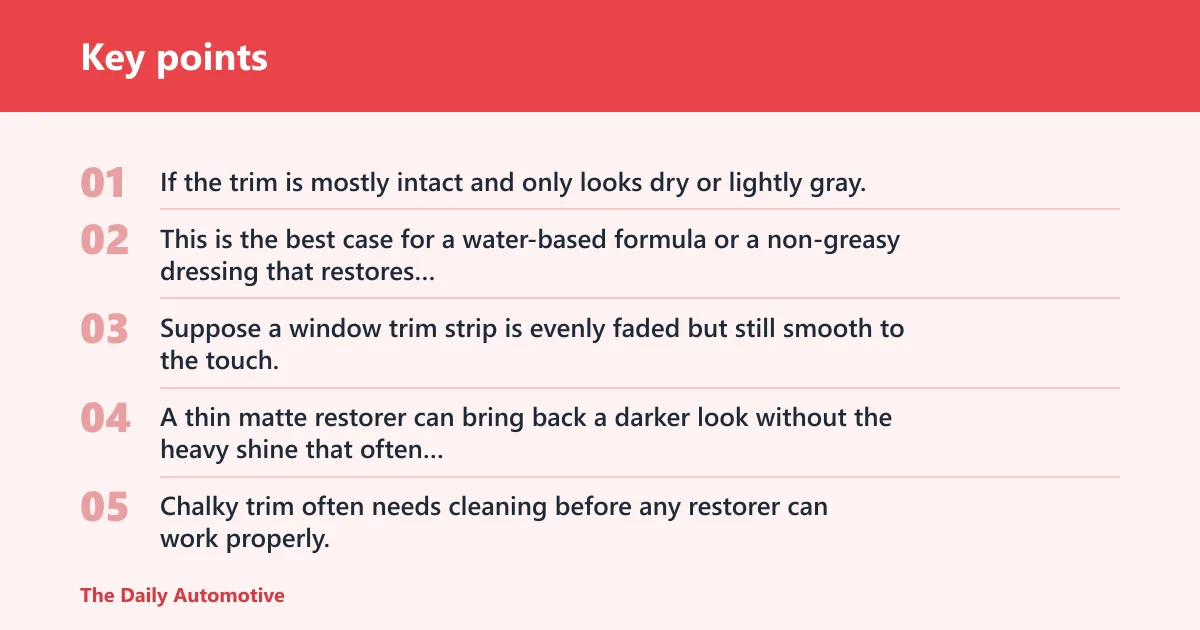 Key points: Which restorer fits your trim?
