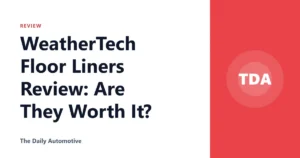 WeatherTech Floor Liners Review: Are They Worth It?