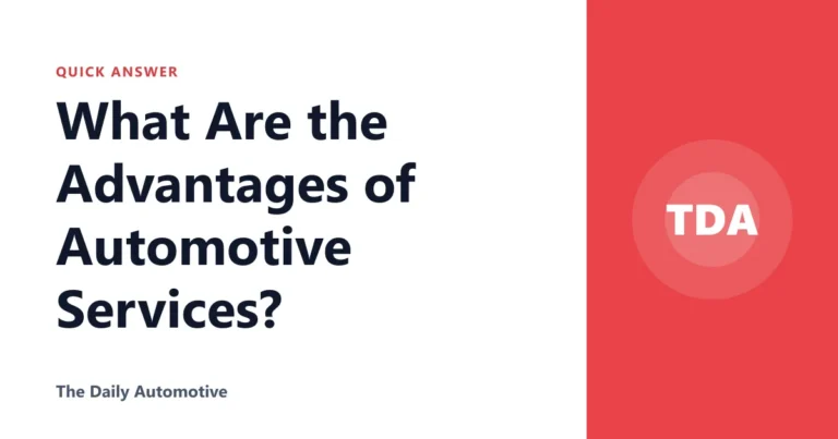 What Are the Advantages of Automotive Services?