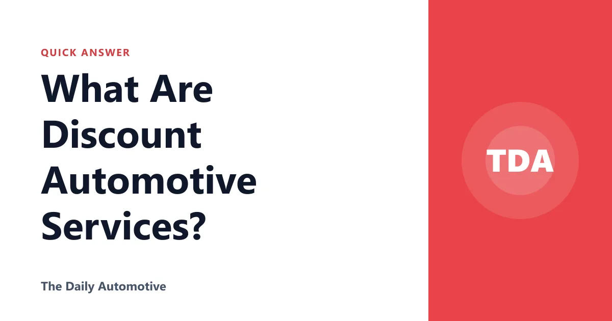 What Are Discount Automotive Services?
