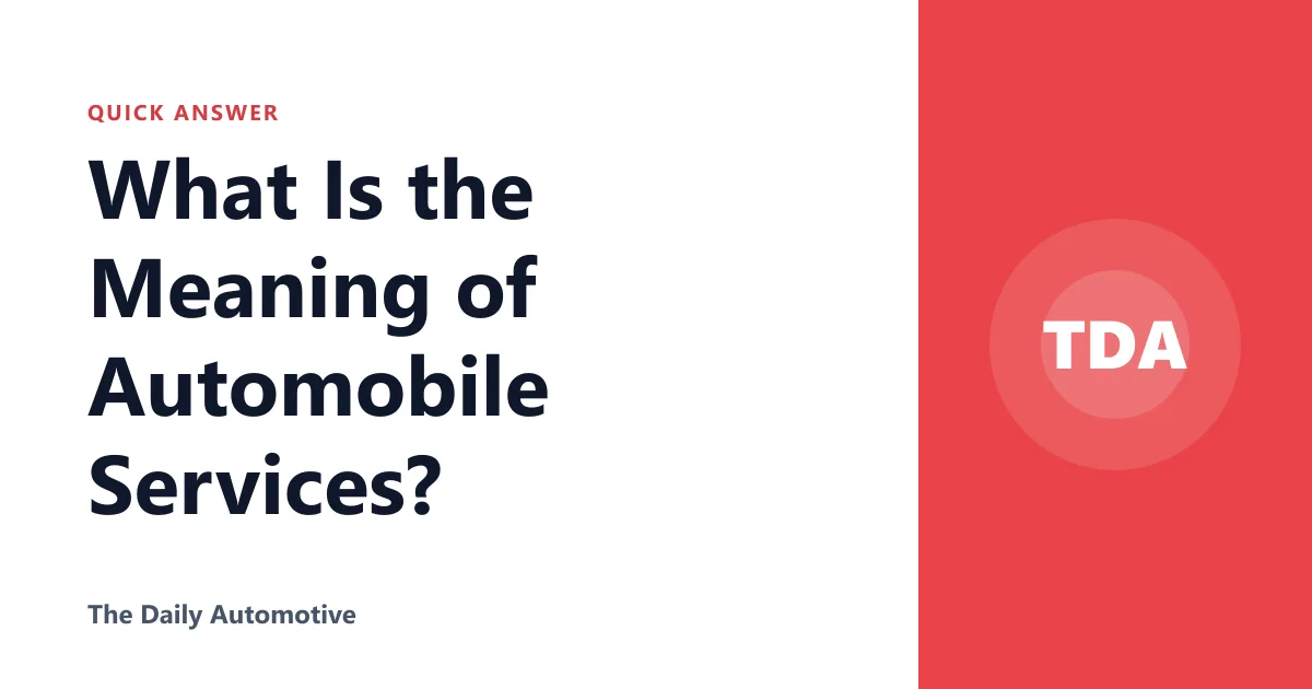 What Is the Meaning of Automobile Services?