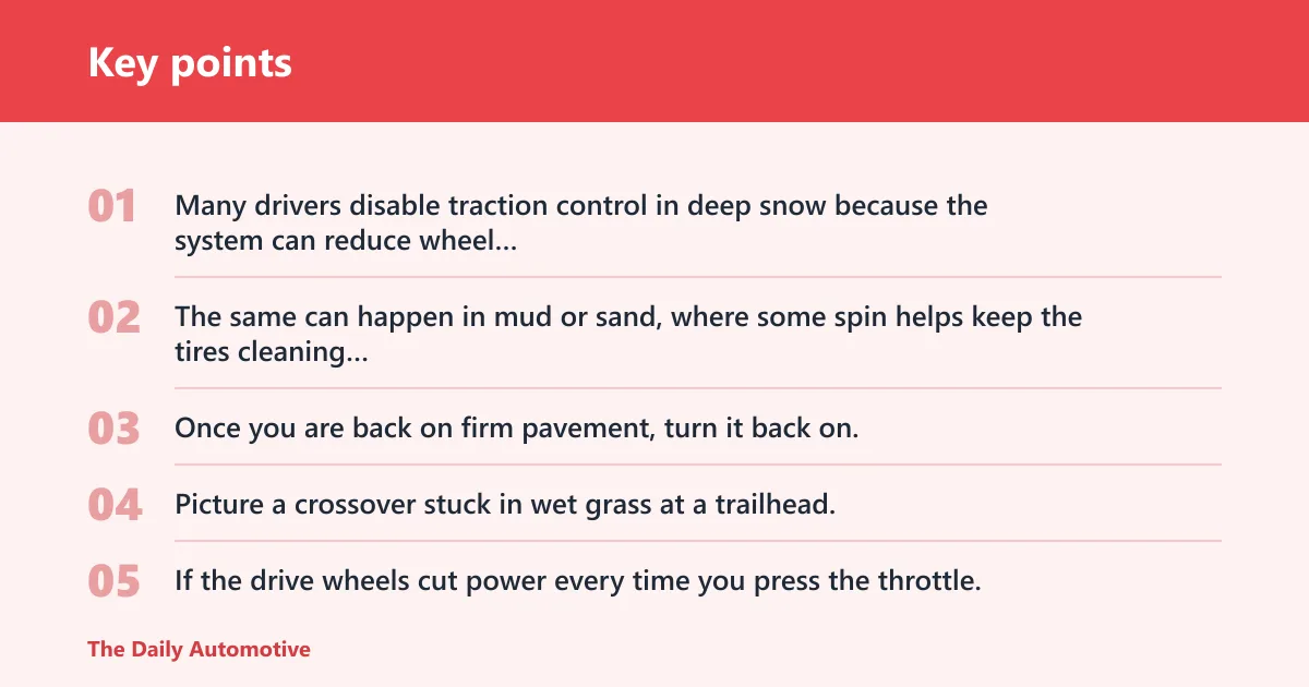 Key points: When should I disable traction control in snow or mud?