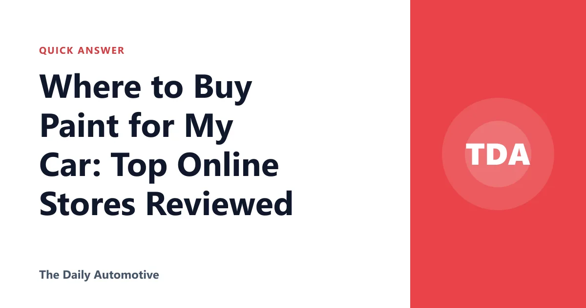 Where to Buy Paint for My Car: Top Online Stores Reviewed