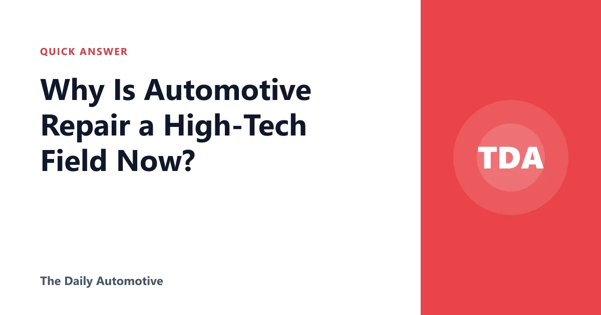 Why Is Automotive Repair a High-Tech Field Now?